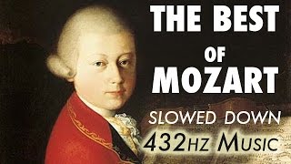 The Best Of Mozart  Slowed Down  432Hz  45 Hours [upl. by Letizia557]