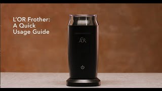 LOR Milk Frother A Quick Usage Guide [upl. by Onihc388]