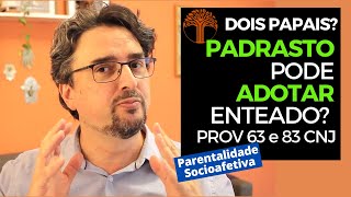 Parentalidade Socioafetiva  Provimento 63 e 83 CNJ na prática [upl. by Nagaet]