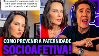 Como Se Prevenir Da Paternidade Socioafetiva E Pensão Socioafetiva [upl. by Marni]