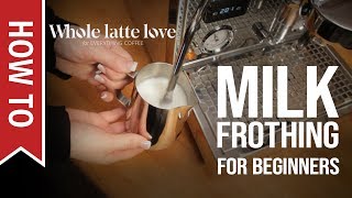 How To Milk Frothing for Beginners 5 Tips [upl. by Abdel]