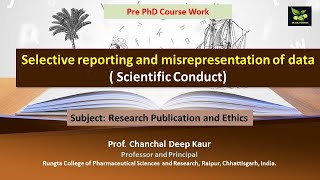 Selective reporting and misrepresentation of data  Scientific Conduct [upl. by Nunes]